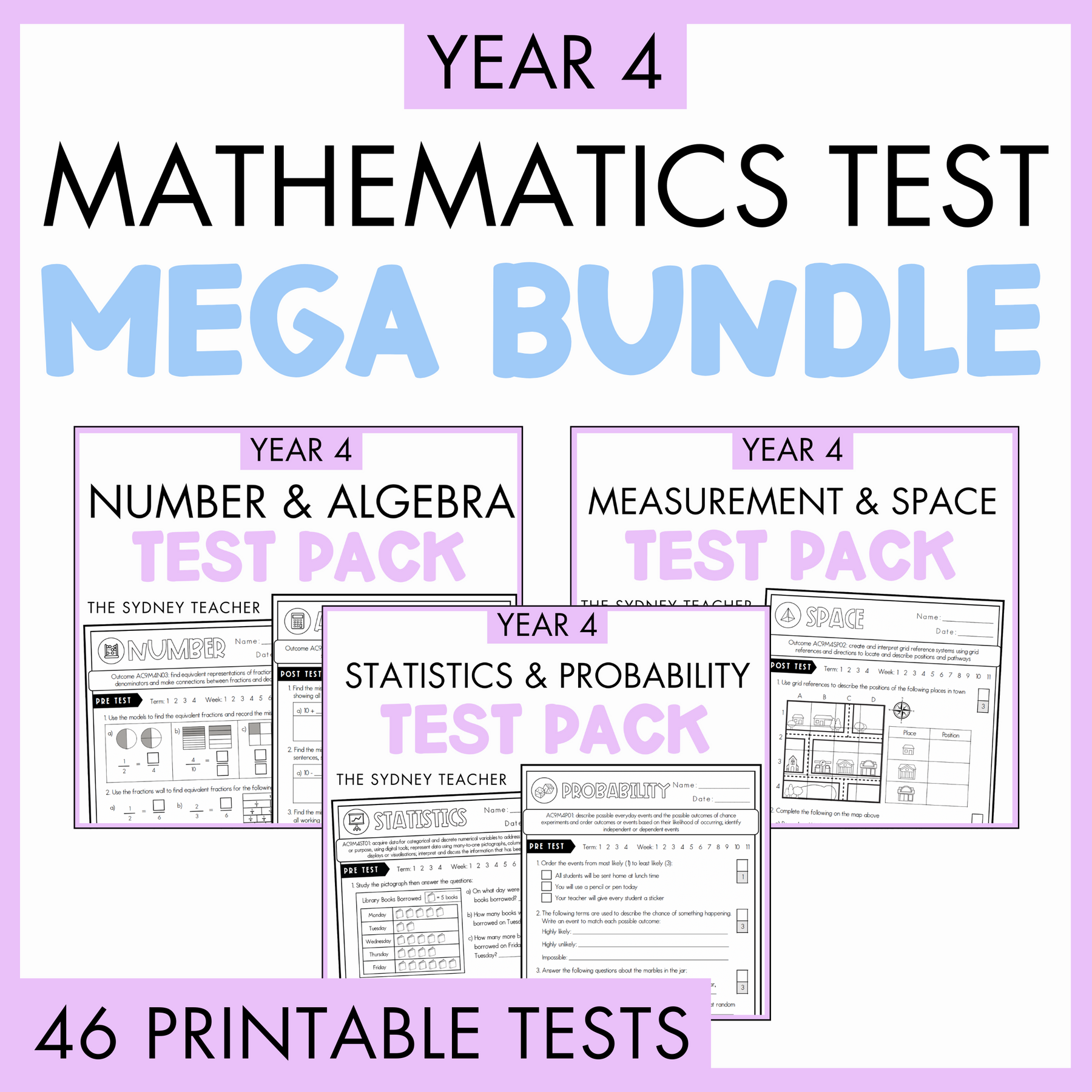 Year 4 Mathematics Test Mega Bundle with test packs for number & algebra, measurement & space, and statistics & probability on a light purple background. Below is a banner with text '46 Printable Tests.'