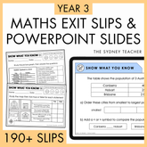 Year 3 Maths Exit Slips & Powerpoint Slides - Australian Curriculum V9.0 (Copy)
