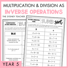 Cover of a educational product titled 'Multiplication and Division as Inverse Operations' for Year 5, by The Sydney Teacher featuring sample True or False worksheet on equations and a maths super sort activity.