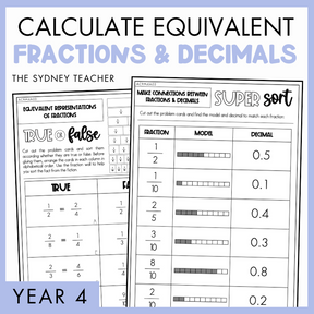 Year 4 Number & Algebra Pack: Equivalent Fractions + Connecting Fractions & Decimal Notation (AC9M4N03)