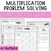 Year 5 Number & Algebra Pack: Multiplication Problem Solving (AC9M5N06)