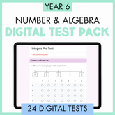 Year 6 Number & Algebra Digital Test Pack