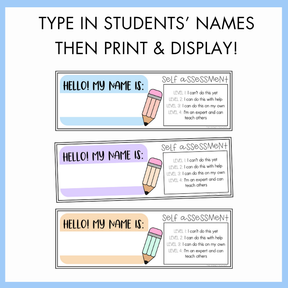 Name tags with self-assessment for students on a light blue background with text 'Type in students' names then print and display!' on top.