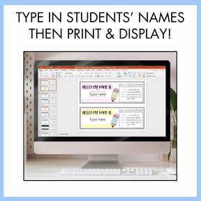 Computer screen displaying a PowerPoint slide for typing students' names, with text 'Type in students' names then print & display!' above.