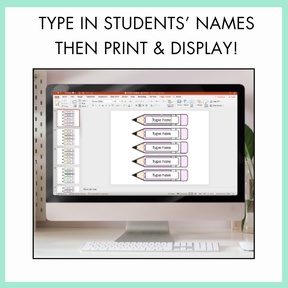 Computer screen with Microsoft PowerPoint slide showing pencil text boxes for students' names, with a text overlay 'Type in students' names then print & display!'.