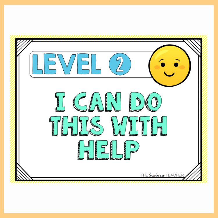 Educational poster with 'Level 2 I can do this with help' text and smiley face on a yellow background.