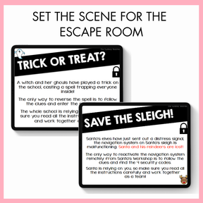 Two digital escape room clue cards in separate tablets titled 'Trick or Treat?' and 'Save the Sleigh!' on a pink background. On top, the text reads 'Set the Scene for the Escape Room.'