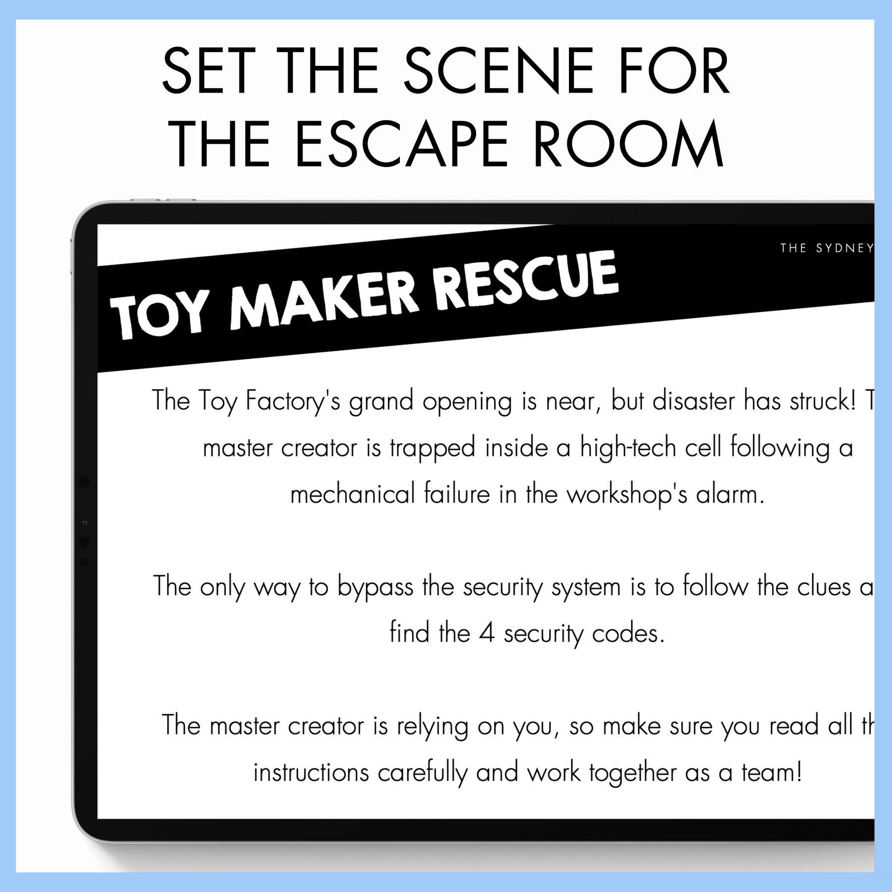 Text-based escape room scenario for 'Toy Maker Rescue' on a tablet screen. At the top, the text reads 'Set the scene for the escape room.'