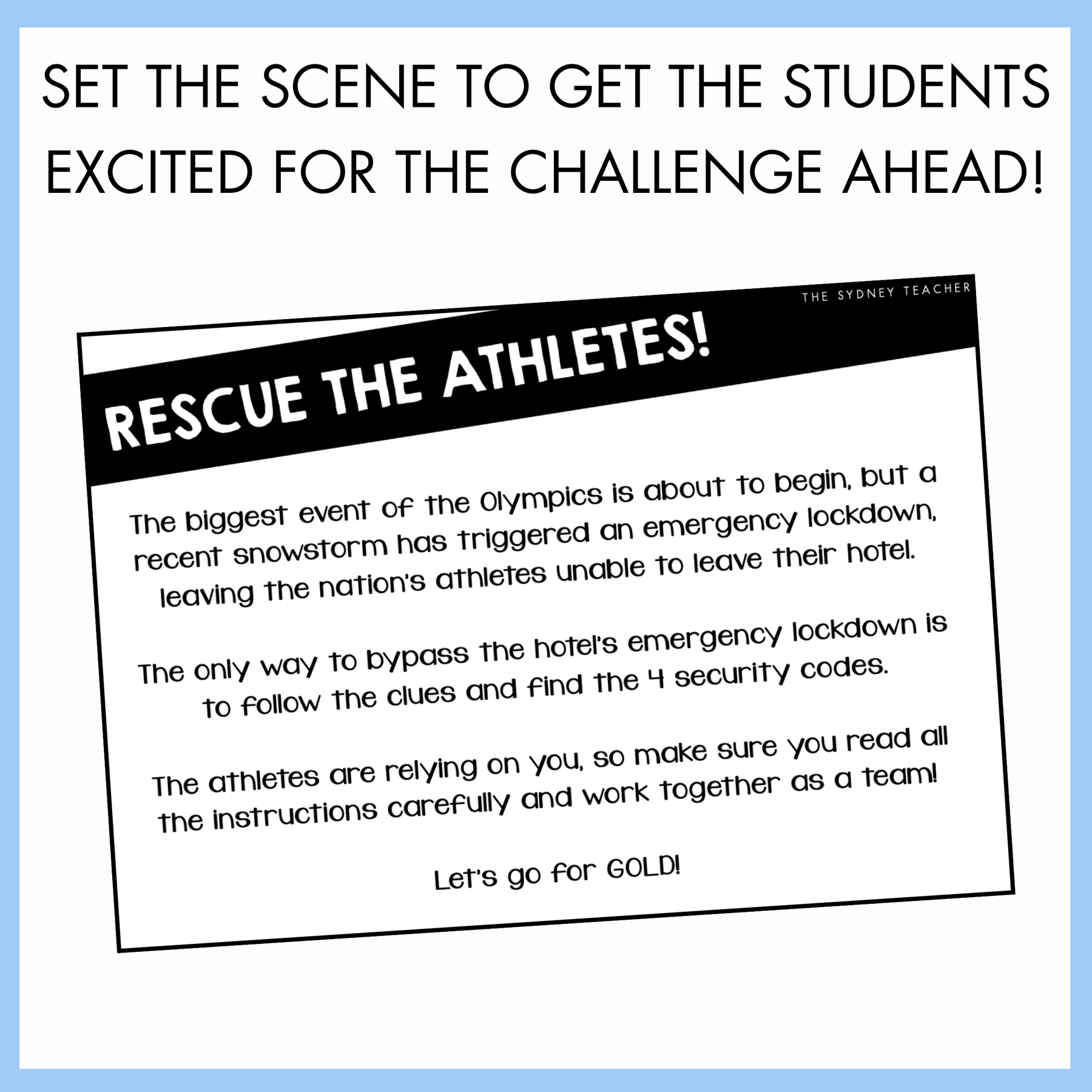 Text-based image with instructions to 'Rescue the Athletes' for an Olympic-themed challenge. At the top, the text reads 'Set the scene to get the students excited for the challenge ahead!'