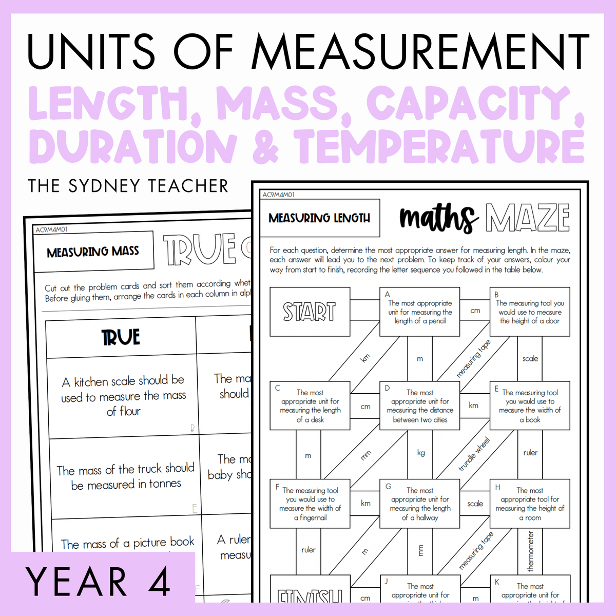 An educational poster and worksheet set about units of measurement for Year 4 students, featuring 'Length, Mass, Capacity, Duration & Temperature' with a 'MATHS MAZE' activity and true/false questions.