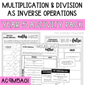 Year 5 Number & Algebra Pack: Multiplication & Division as Inverse Operations (AC9M5A01) - The Sydney Teacher