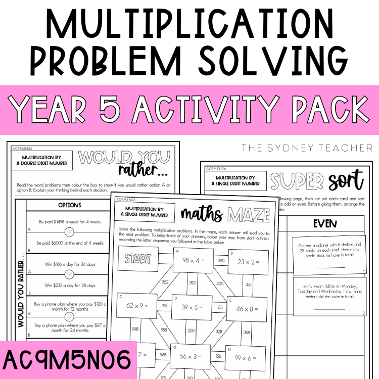 Year 5 Number & Algebra Pack: Multiplication Problem Solving (AC9M5N06) - The Sydney Teacher