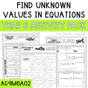 Year 6 Number & Algebra: Find Unknown Quantities in Equations (AC9M6A02) - The Sydney Teacher