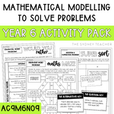 Year 6 Number & Algebra: Mathematical Modelling to Solve Problems (AC9M6N09) - The Sydney Teacher