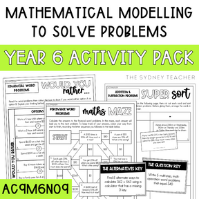 Year 6 Number & Algebra: Mathematical Modelling to Solve Problems (AC9M6N09) - The Sydney Teacher