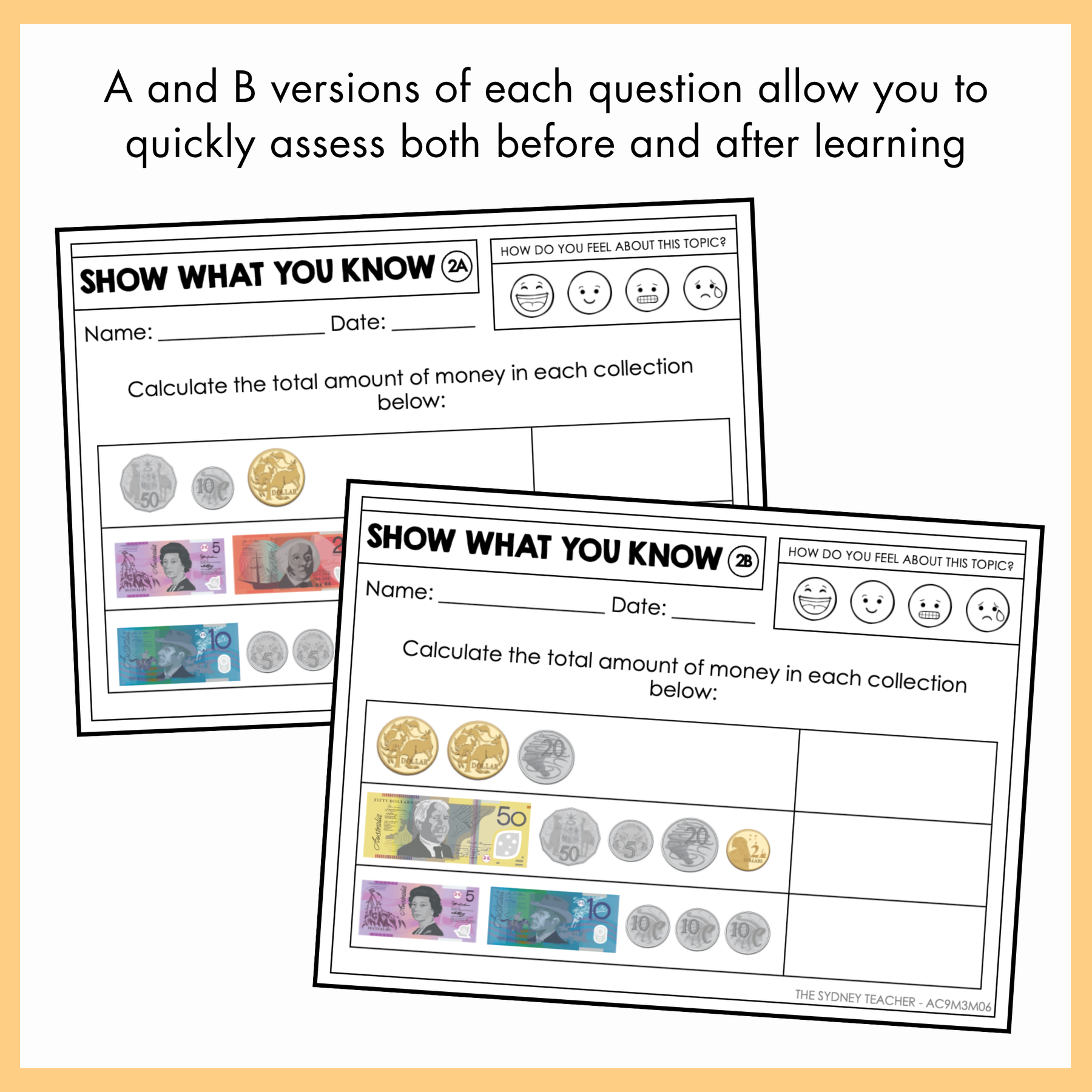 Two Year 3 maths exit slips showing Australian currency coin and banknote counting activities, displayed on a white background with text on top that reads 'A and B versions of each question allow you to quickly access both and after learning' with a light yellow border.