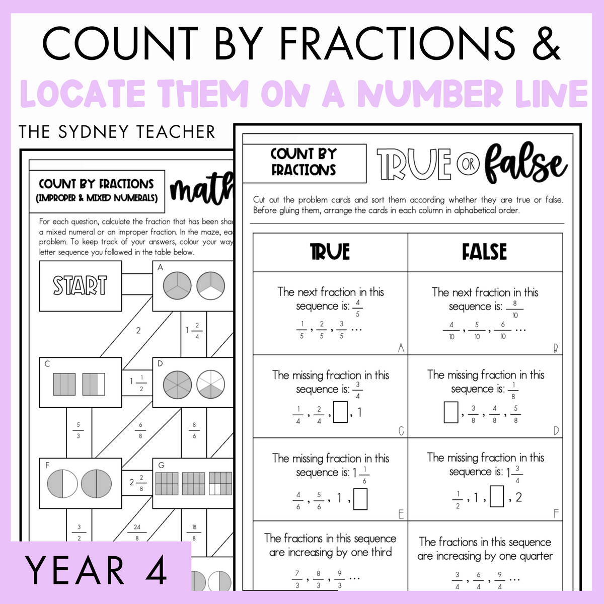 Count by Fractions and Locate them On a Number Line Year 4 activity pack by The Sydney Teacher featuring overlapping maths maze and maths true or false worksheets with a light purple border.