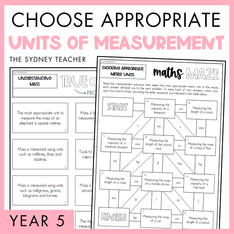 Choose appropriate units of measurement Year 5 activity pack by The Sydney Teacher featuring overlapping maths maze and maths true or false worksheets with a pink border.