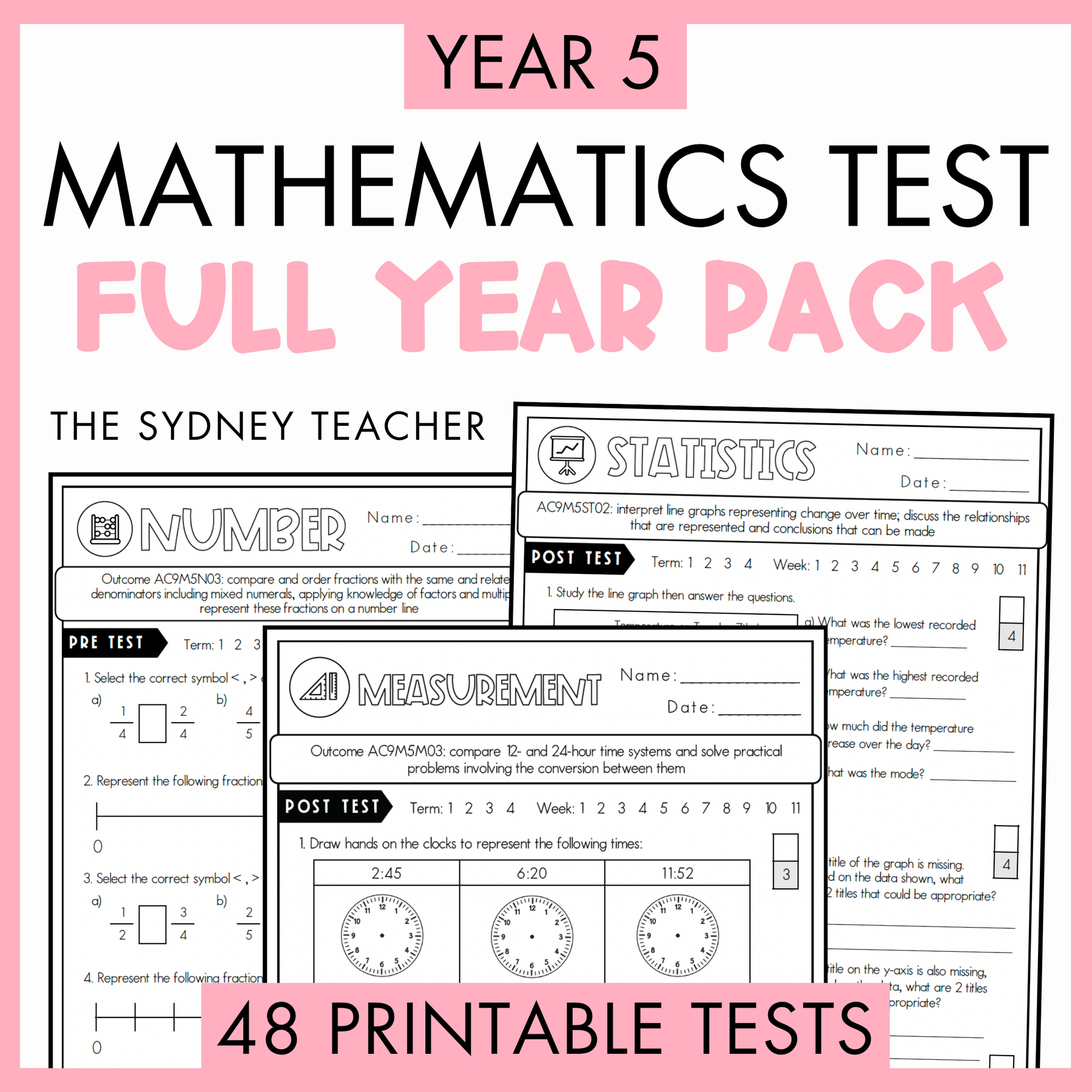 Promotional graphic for a Year 5 Mathematics Full Year Pack printable test bundle by the Sydney Teacher, featuring a pink background with bold black and pink text and previews of several test pages including Number, Statistics, and Measurement. Below is a banner with text that reads '48 Printable Tests'.
