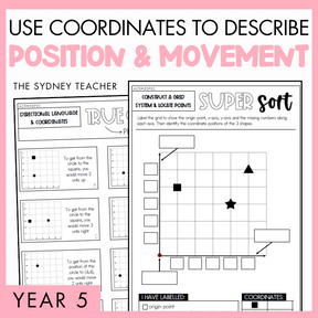 Use coordinates to describe position and movement Year 5 activity pack by The Sydney Teacher featuring overlapping true or false and maths super sort worksheets with a pink border.