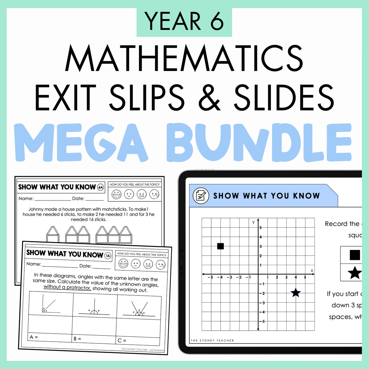 Promotional image for Year 6 Mathematics Exit Slips & Slides Mega Bundle with two examples of worksheets on a light green background and a tablet showing a powerpoint slide with text 'Show What You know'.