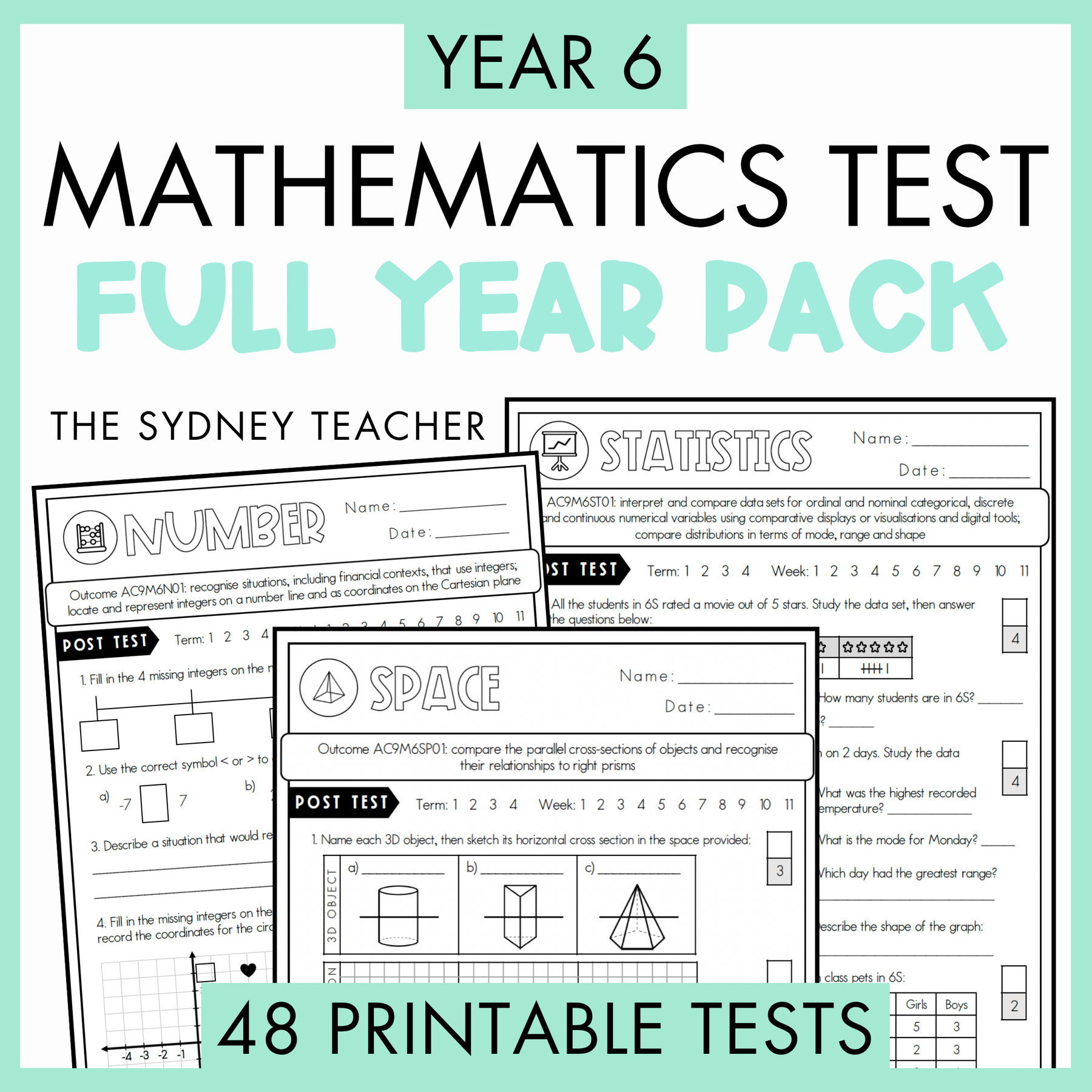 Promotional graphic for a Year 6 Mathematics Full Year Pack printable test bundle by the Sydney Teacher, featuring a light green background with bold black and light green text and previews of several test pages including Number, Statistics, and Space. Below is a banner with text that reads '48 Printable Tests'.