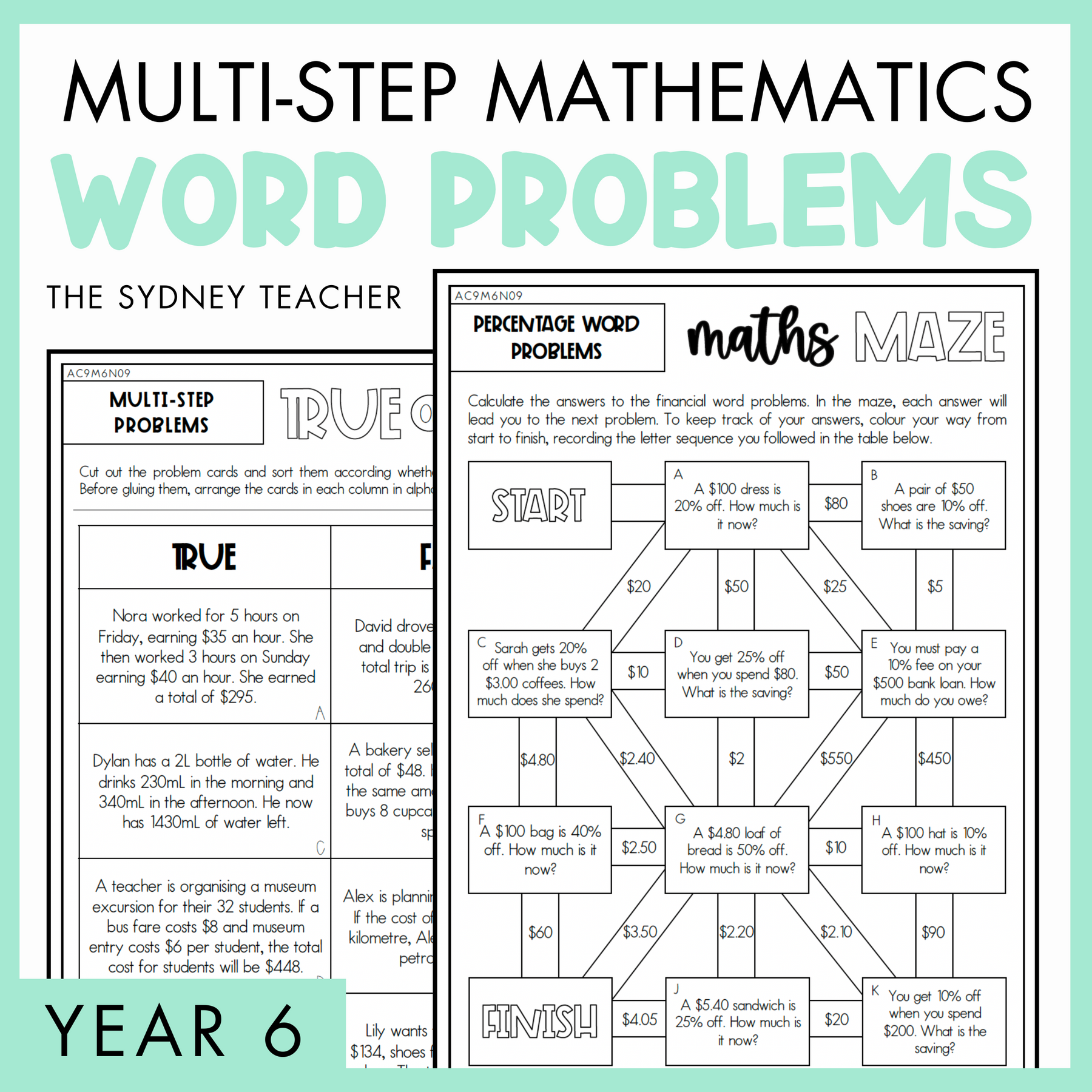 Multi-Step Mathematics Word Problems Year 6 activity pack by The Sydney Teacher featuring overlapping maths maze and maths true or false worksheets with a light green border.