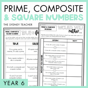 Prime, Composite, and Square Numbers Year 6 activity pack by The Sydney Teacher featuring overlapping maths would you rather and maths true or false worksheets with a light green border.