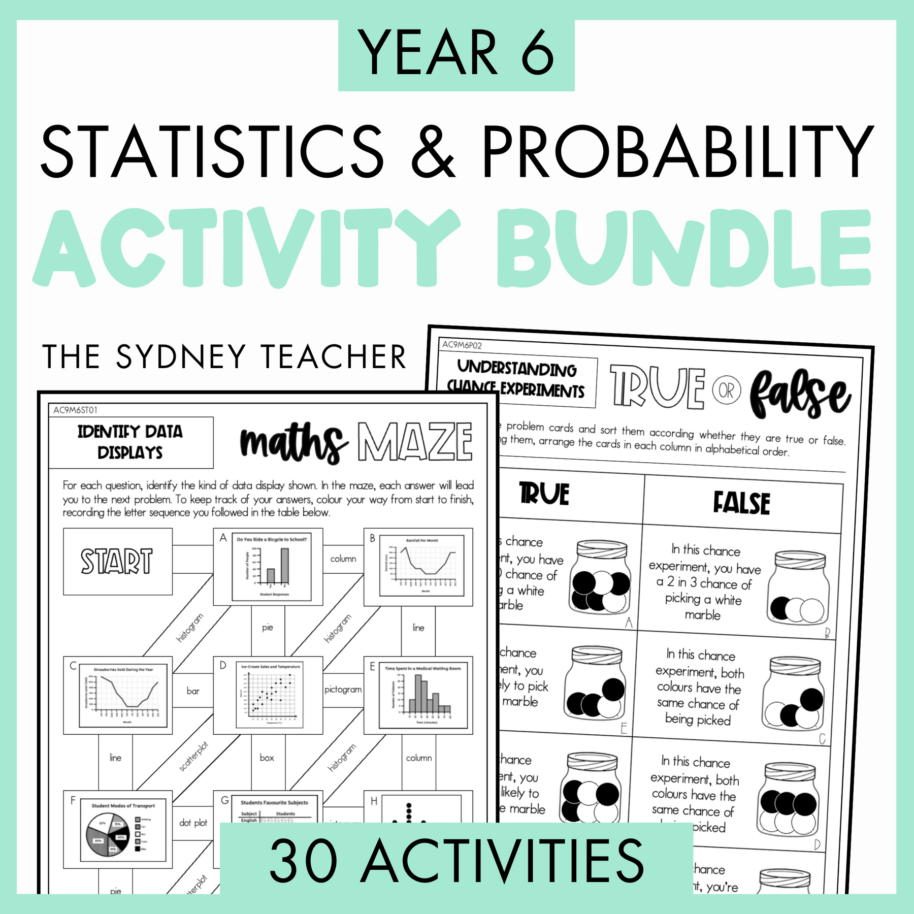 Year 6 Statistics and Probability Activity Bundle with two worksheets, true or false and maths maze on a light green background with text that reads '30 activities' below.
